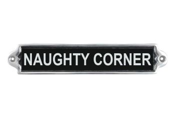 "Naughty Corner" Wall Plaque - Aluminium - L1 x W25 x H6 cm