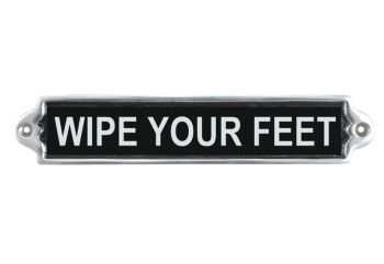 "Wipe Your Feet" Wall Plaque - Aluminium - L1 x W25 x H6 cm
